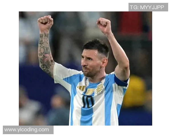 梅西引领足坛新时代 足球天才如何塑造个人与团队传奇 梅西引领足坛新时代 足球天才如何塑造个人与团队传奇